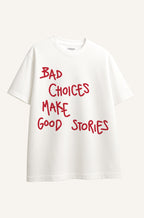 Bad Choices