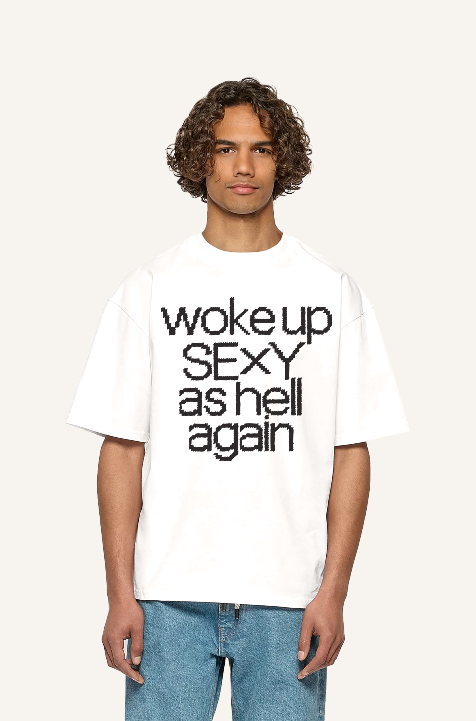 Woke Up Sexy